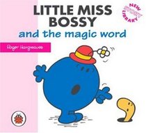 Little Miss Bossy and the Magic Word (Little Miss)