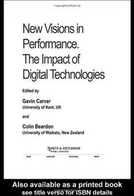 New Visions In Performance (Innovations in Art and Design)