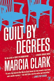 Guilt by Degrees (Rachel Knight, Bk 2)