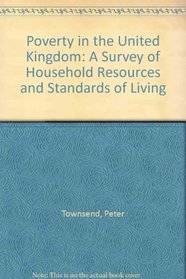 Poverty in the United Kingdom: A Survey of Household Resources and Standards of Living