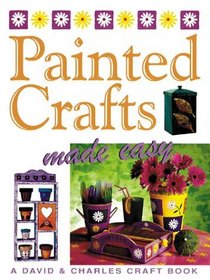 Painted Crafts Made Easy (Crafts Made Easy)