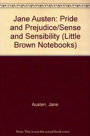 Scenes from Jane Austen: Pride and Prejudice/Sense and Sensibility (A Little Brown Notebook)