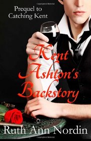 Kent Ashton's Backstory