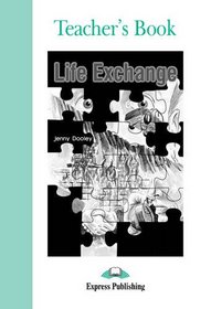 Life Exchange: Teacher's Book