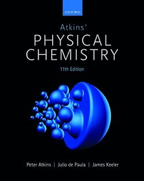 Atkins' Physical Chemistry 11e