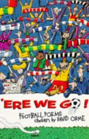 Ere We Go! an Anthology of Football Poems