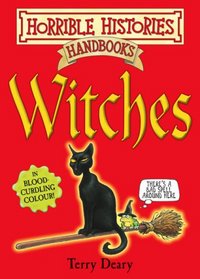 Witches (Horrible Histories Handbooks)