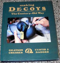 Making Decoys: The Century-Old Way