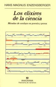 Los Elixires de La Ciencia (Spanish Edition)