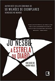 A Estrela do Diabo (The Devil's Star) (Harry Hole, Bk 5) (Portuguese Edition)
