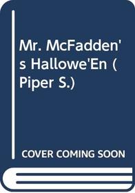 Mr. McFadden's Hallowe'En (Piper)