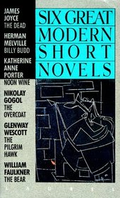 Six Great Modern Short Novels