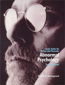 Study Guide for Barlow and Durand's Abnormal Psychology