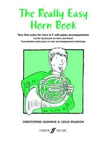 The Really Easy Horn Book (With Piano)