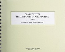 Washington Health Care in Perspective 2003