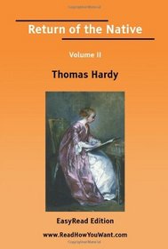 Return of the Native Volume II [EasyRead Edition]