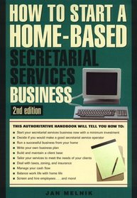 How to Start a Home-Based Secretarial Services Business, Second Edition