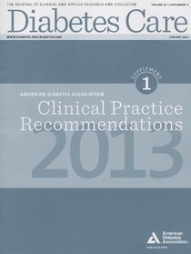 Diabetes Care, Volume 36, Supplement 1: Clinical Practice Recommendations