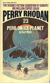 Peril on Ice Planet (Perry Rhodan, 23)