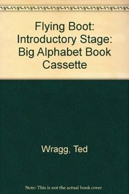 Flying Boot: Introductory Stage: Big Alphabet Book Cassette