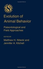 Evolution of Animal Behavior: Paleontological and Field Approaches