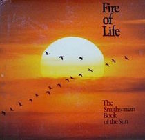 Fire of Life: The Smithsonian Book of the Sun