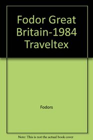 Fodor Great Britain-1984 Traveltex