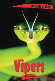Vipers (Animals ATTACK! series)