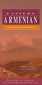 Eastern Armenian: Armenian-English, English-Armenian Dictionary  Phrasebook