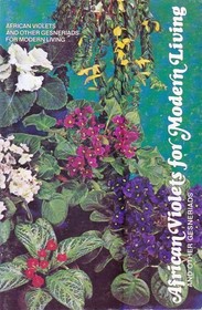 African Violets and Other Gesneriads for Modern Living