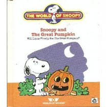 Snoopy and the Great Pumpkin (World of Snoopy)