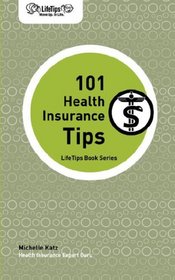 LifeTips 101 Health Insurance Tips
