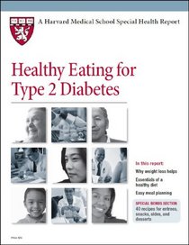 Harvard Medical School Healthy Eating for Type 2 Diabetes (Harvard Medical School Special Health Reports)