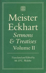 Meister Eckhart: Sermons and Treatises