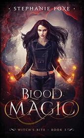Blood Magic (Witch's Bite)
