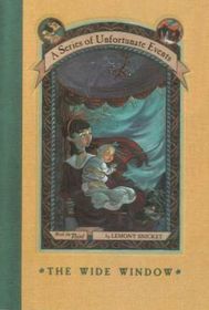 The Wide Window (A Series of Unfortunate Events, Book 3)