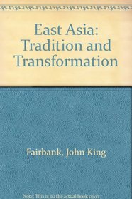 East Asia; tradition and transformation