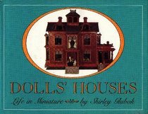Dolls' Houses: Life in Miniature