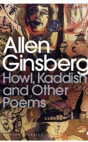 Howl, Kaddish and Other Poems (Penguin Modern Classics)