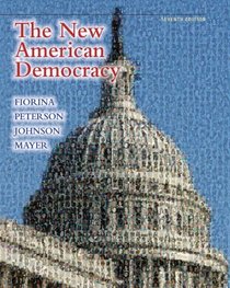 New American Democracy, The (7th Edition)