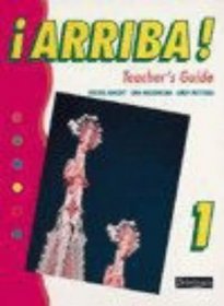 Arriba! 1: Teacher's Guide (Arriba!)