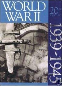 World War II 1939-1945 (History of the 20th Century)