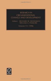 RES ORG CHG DEV V 9 (Research in Organizational Change and Development) (Research in Organizational Change & Development)