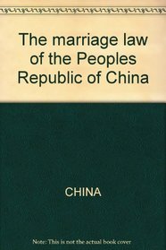 The marriage law of the People's Republic of China