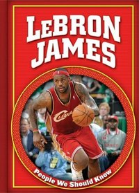 LeBron James (People We Should Know)