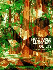 Fractured Landscape Quilts