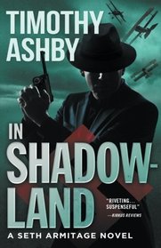 In Shadowland: A Seth Armitage Novel