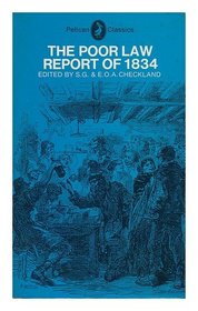 The Poor Law Report of 1834 (Classics)