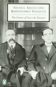 The Letters of Sacco and Vanzetti (Penguin Twentieth-Century Classics)