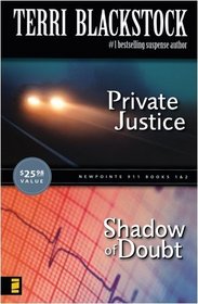Private Justice/Shadow of Doubt (Newpointe 911, 1/2)